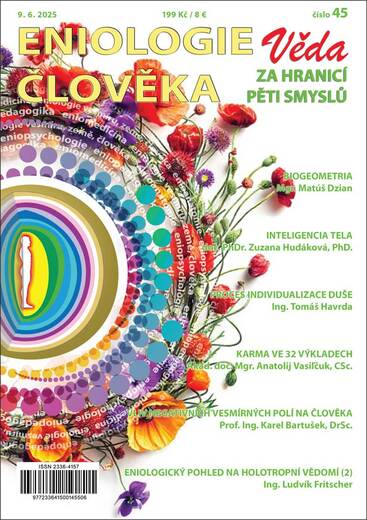 Eniologie člověka, číslo 45, vydání 06/2025